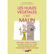 Les huiles végétales, c'est malin